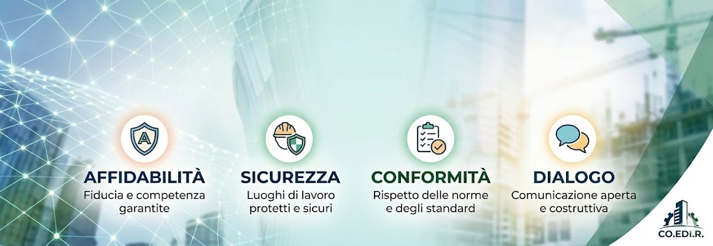 I Valori di Co.Edi.R.: affidabilità, sicurezza, conformità, dialogo
